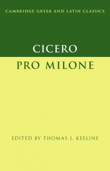 Cicero:  Pro Milone