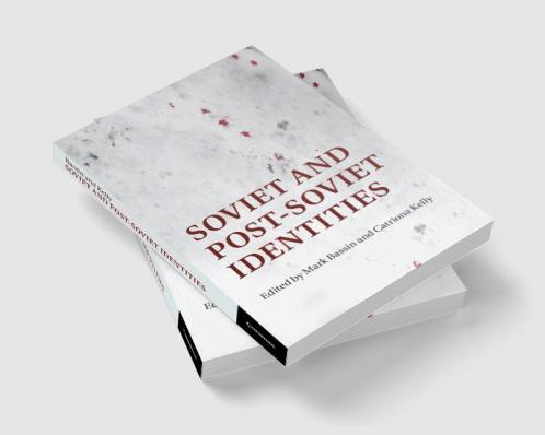 Soviet and Post-Soviet Identities