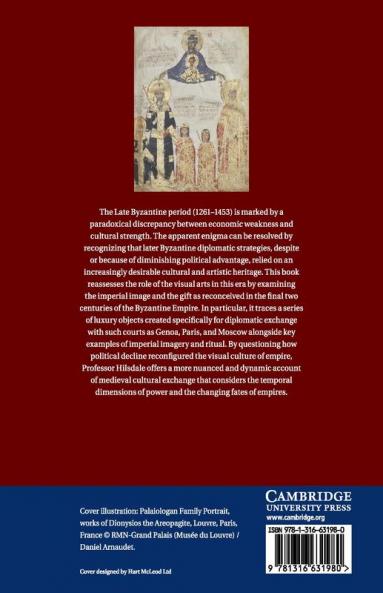 Byzantine Art and Diplomacy in an Age of Decline