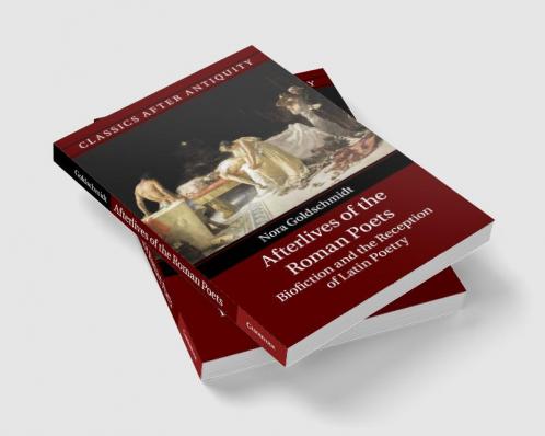 Afterlives of the Roman Poets