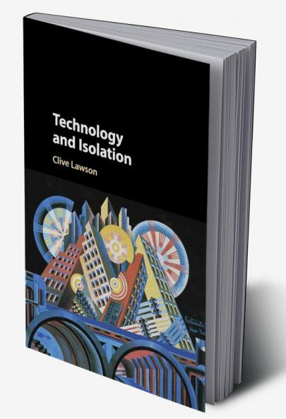 Technology and Isolation