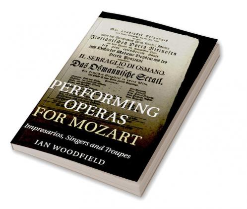 Performing Operas for Mozart