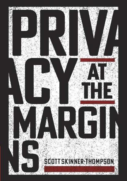 Privacy at the Margins