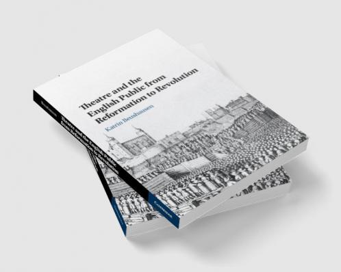 Theatre and the English Public from Reformation to Revolution