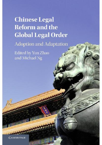 Chinese Legal Reform and the Global Legal Order