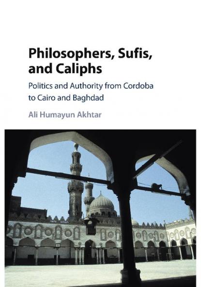 Philosophers Sufis and Caliphs