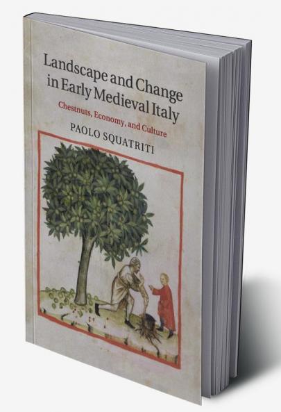 Landscape and Change in Early Medieval Italy
