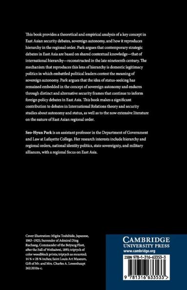 Sovereignty and Status in East Asian International             Relations
