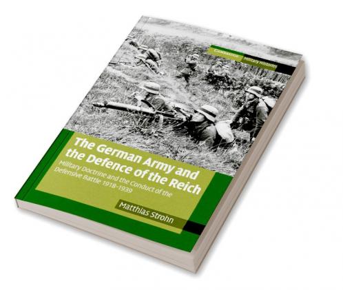 The German Army and the Defence of the Reich