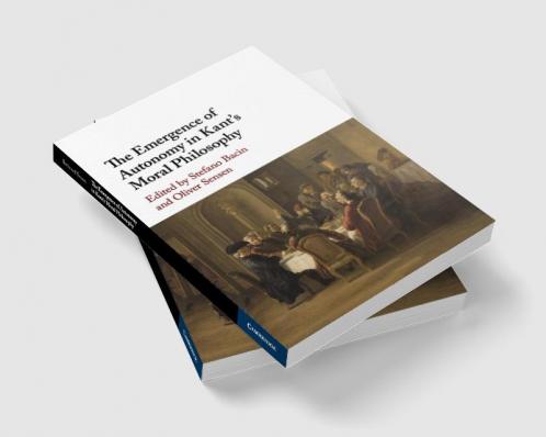 The Emergence of Autonomy in Kant's Moral Philosophy