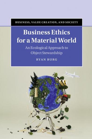 Business Ethics for a Material World