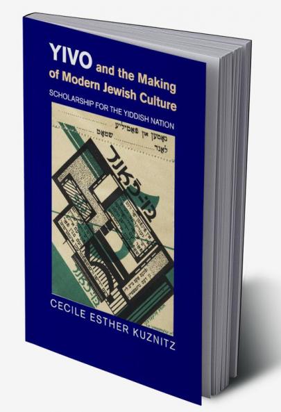 YIVO and the Making of Modern Jewish Culture
