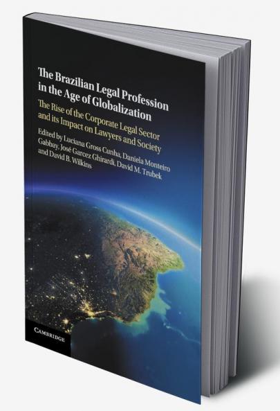 The Brazilian Legal Profession in the Age of             Globalization