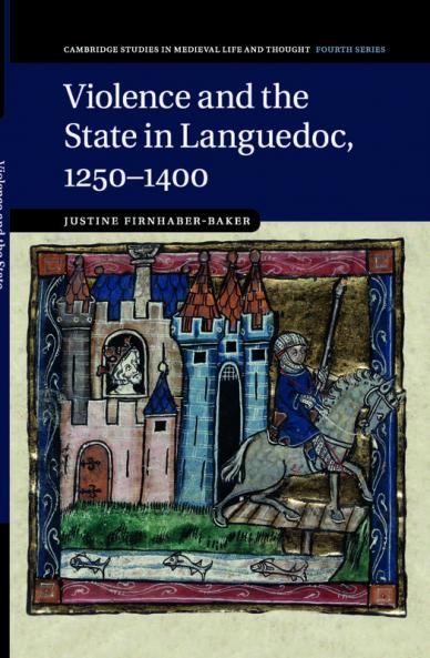 Violence and the State in Languedoc             1250-1400