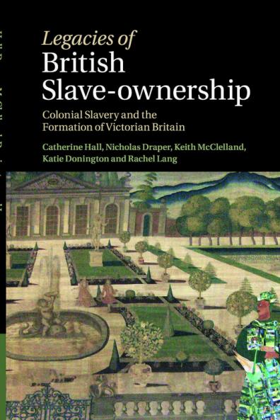 Legacies of British Slave-Ownership