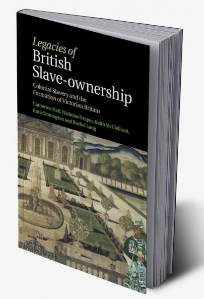 Legacies of British Slave-Ownership