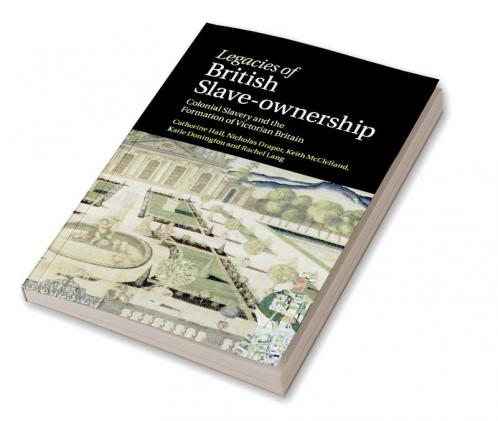 Legacies of British Slave-Ownership