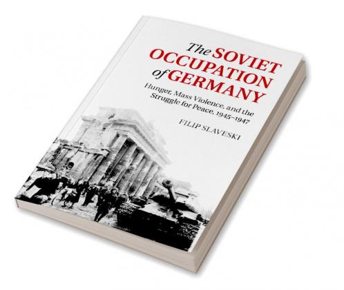 The Soviet Occupation of Germany
