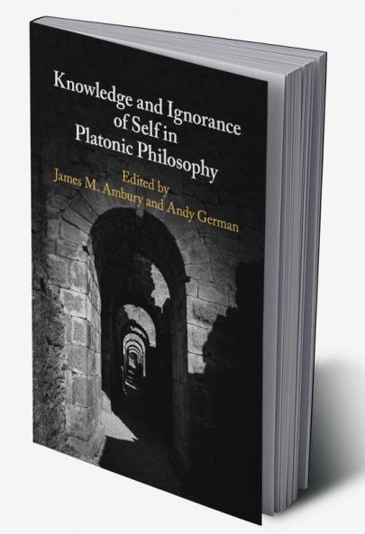 Knowledge and Ignorance of Self in Platonic Philosophy