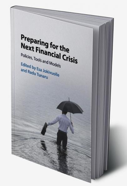 Preparing for the Next Financial Crisis