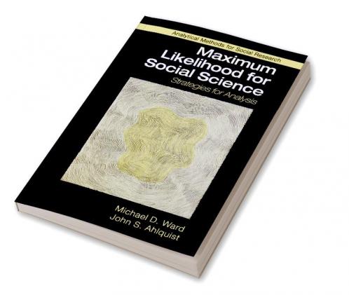 Maximum Likelihood for Social Science