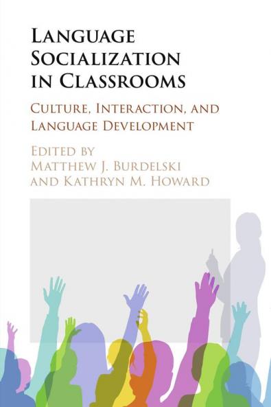 Language Socialization in Classrooms