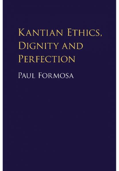 Kantian Ethics Dignity and Perfection