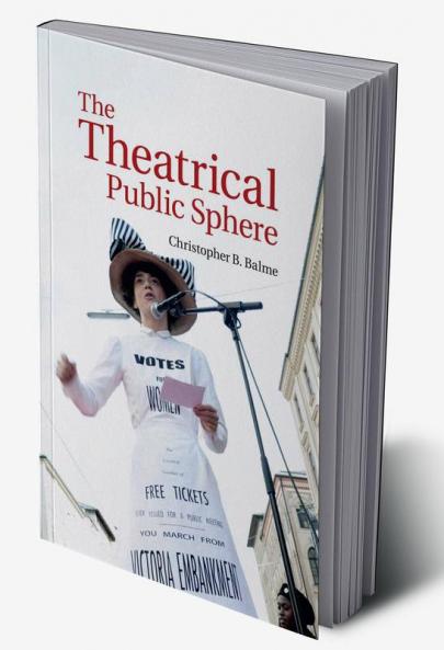 The Theatrical Public Sphere