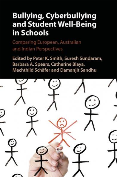 Bullying Cyberbullying and Student Well-Being in Schools