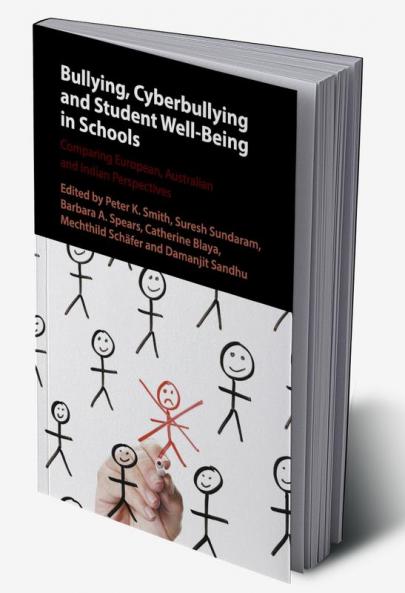 Bullying Cyberbullying and Student Well-Being in Schools