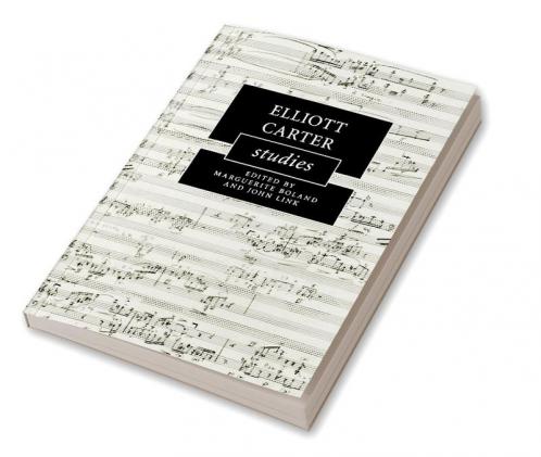 Elliott Carter Studies