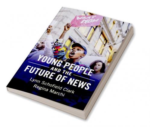 Young People and the Future of News
