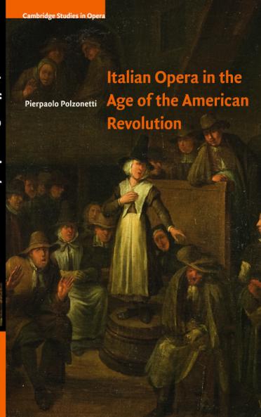 Italian Opera in the Age of the American             Revolution
