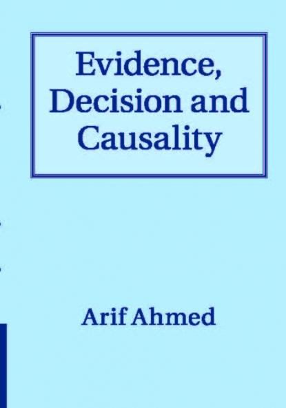Evidence Decision and Causality