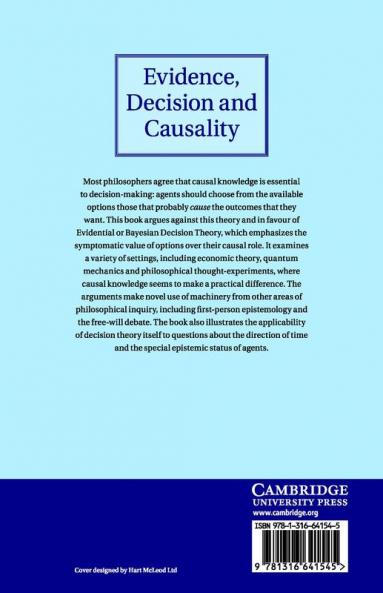 Evidence Decision and Causality