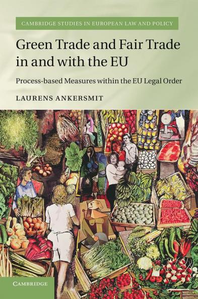 Green Trade and Fair Trade in and with the EU