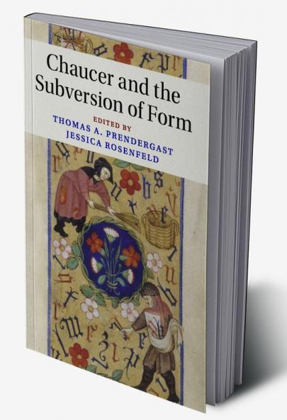 Chaucer and the Subversion of Form