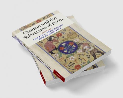 Chaucer and the Subversion of Form