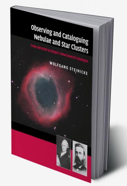Observing and Cataloguing Nebulae and Star Clusters