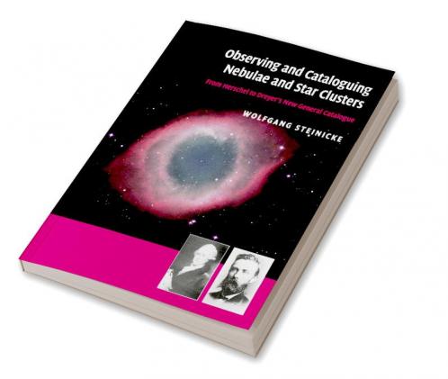 Observing and Cataloguing Nebulae and Star Clusters