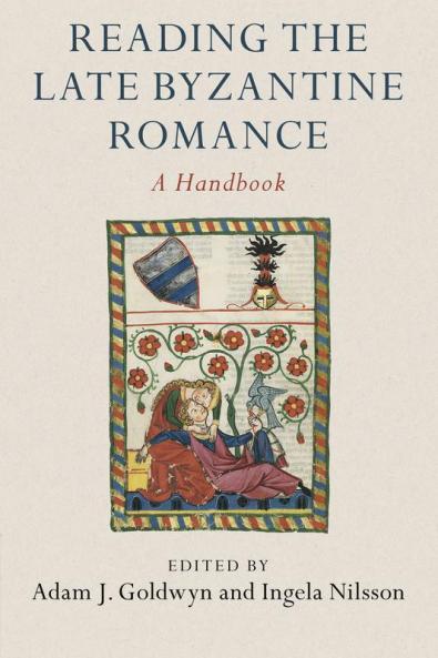 Reading the Late Byzantine Romance