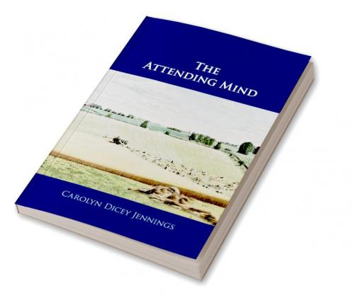The Attending Mind