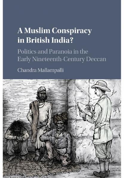 A Muslim Conspiracy in British India?