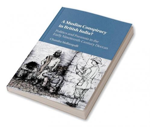 A Muslim Conspiracy in British India?