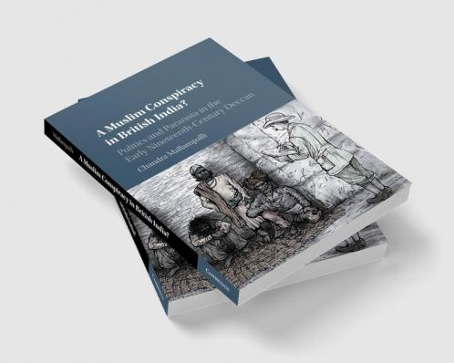 A Muslim Conspiracy in British India?