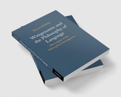Wittgenstein and the Philosophy of Language