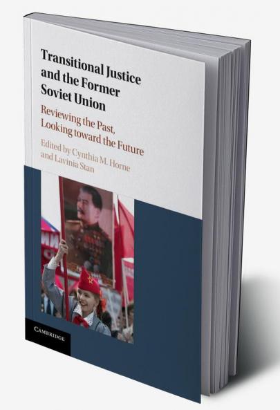 Transitional Justice and the Former Soviet Union
