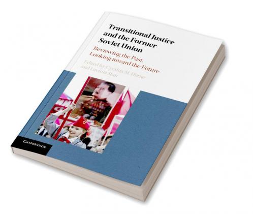 Transitional Justice and the Former Soviet Union