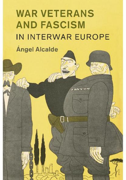 War Veterans and Fascism in Interwar Europe