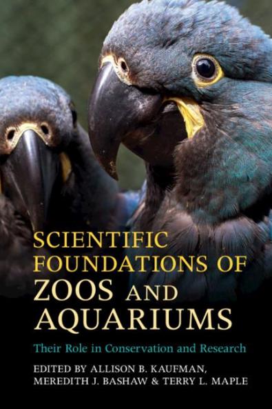 Scientific Foundations of Zoos and Aquariums